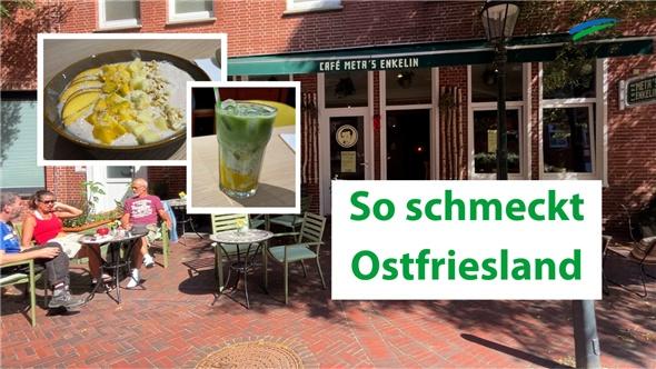 Café Meta's Enkelin I So schmeckt Ostfriesland