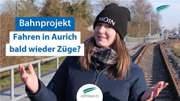 Das Bahnprojekt Aurich - Abelitz und die Sorgen der Moordorfer