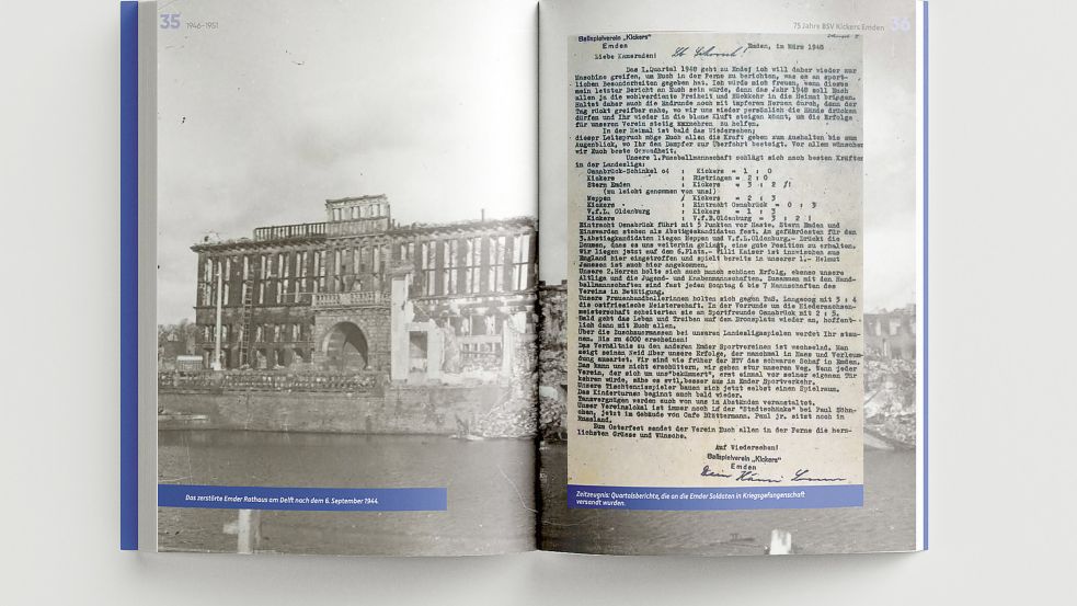 Auch Nostalgiker kommen auf ihre Kosten: Diese Doppelseite zeigt das zerstörte Emder Rathaus und einen Brief des frisch gegründeten BSV an kriegsgefangene Emder. Foto: T. Bruns